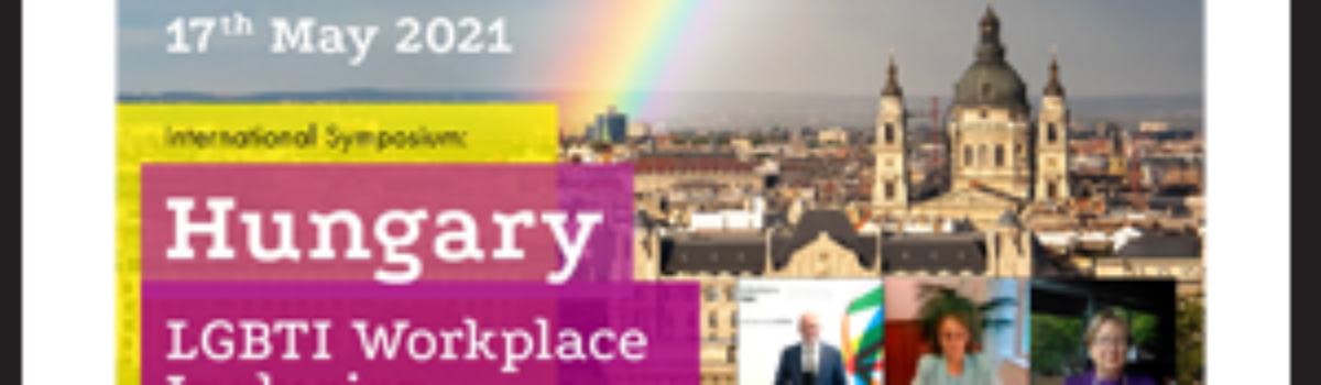 Hungary LGBTI Workplace Inclusion Symposium Re-Cap